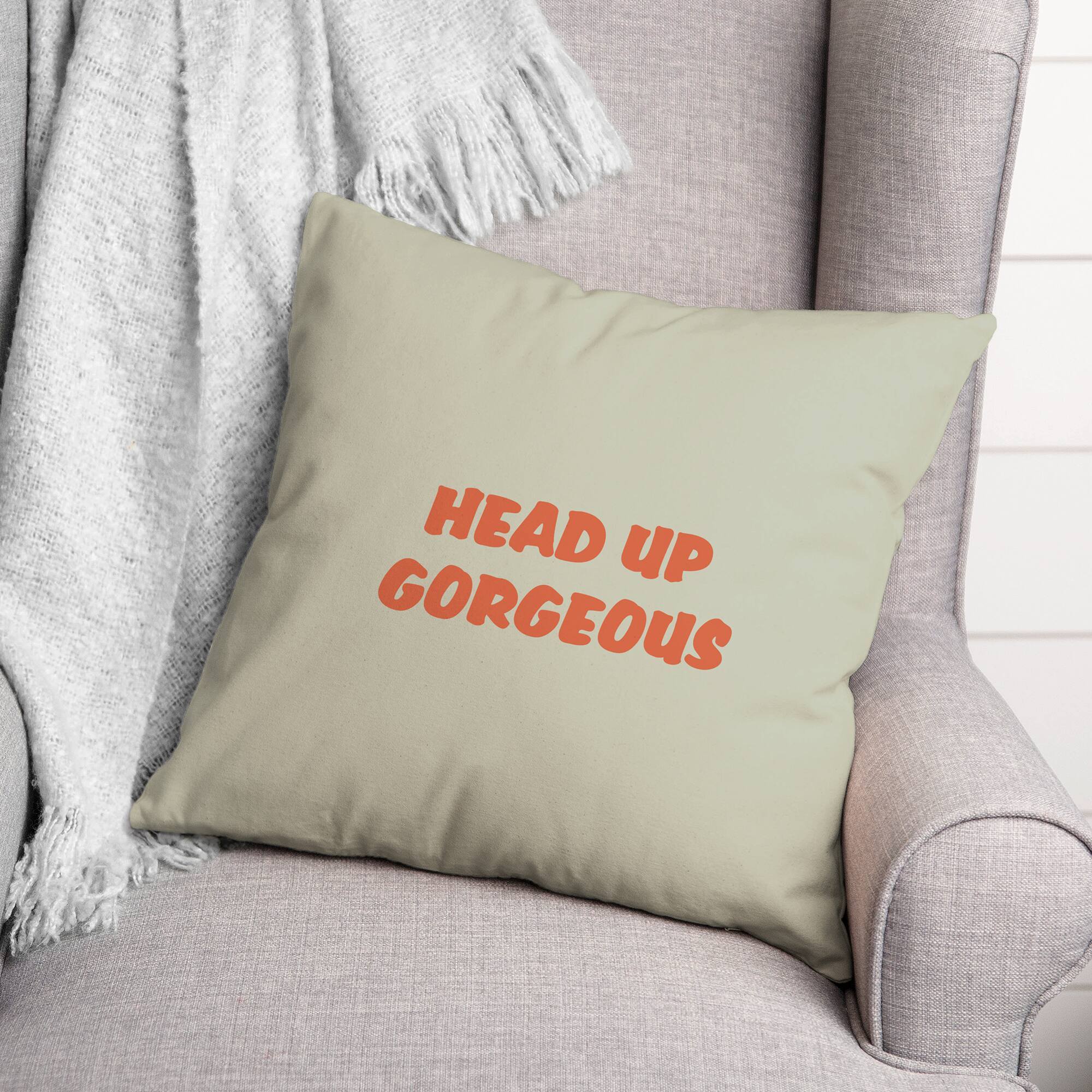 Head Up Gorgeous Throw Pillow